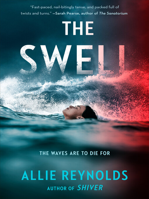 Title details for The Swell by Allie Reynolds - Available